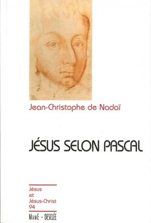 Cover of the book Jésus selon Pascal by Agnès Richomme
