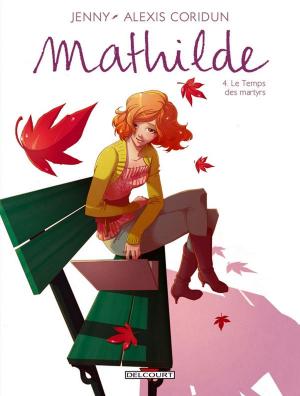Cover of the book Mathilde T04 by Hervé Pauvert, Cécile Chicault