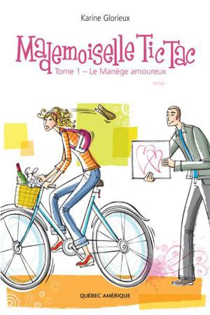 Book cover of Mademoiselle Tic Tac - Tome 1