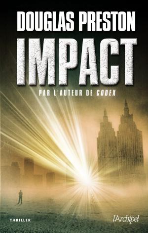 Cover of the book Impact by Douglas Preston, Lincoln Child