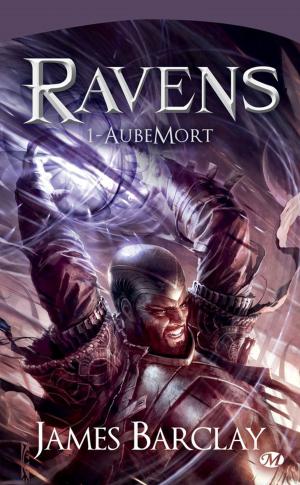 Book cover of AubeMort: Les Chroniques des Ravens, T1