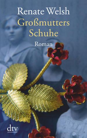 Cover of the book Großmutters Schuhe by Jutta Profijt
