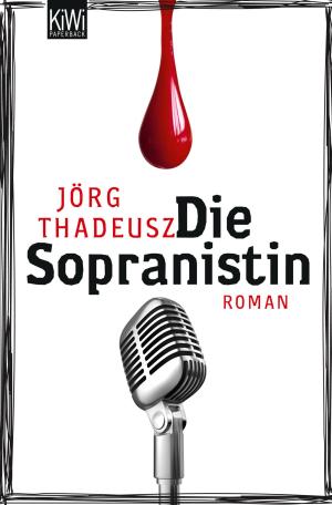 Cover of the book Die Sopranistin by Alina Bronsky