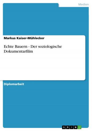 Cover of the book Echte Bauern - Der soziologische Dokumentarfilm by Axel Schmidt