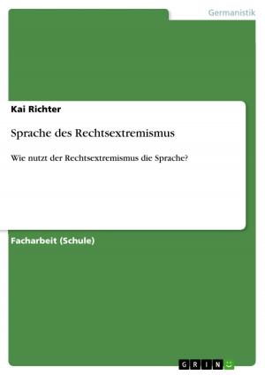Cover of the book Sprache des Rechtsextremismus by Anita Rückert