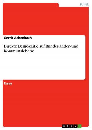 Cover of the book Direkte Demokratie auf Bundesländer- und Kommunalebene by Janin Taubert