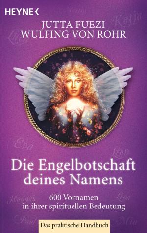 Book cover of Die Engelbotschaft deines Namens