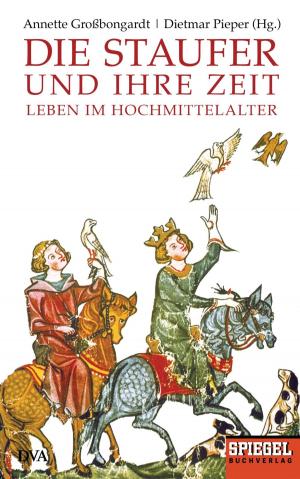 Cover of Die Staufer und ihre Zeit