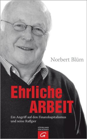 Cover of the book Ehrliche Arbeit by Franz Alt