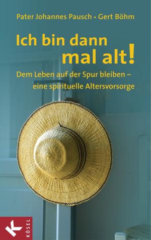 Book cover of Ich bin dann mal alt!