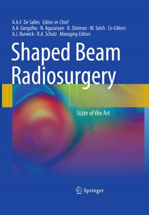 Cover of the book Shaped Beam Radiosurgery by Dieter Ahlert, Benjamin Schefer