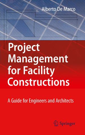 Cover of the book Project Management for Facility Constructions by Nicolas Depetris Chauvin, Guido Porto, Francis Mulangu