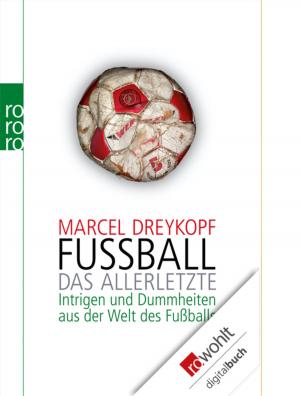 Cover of the book Fußball: Das Allerletzte by Simone de Beauvoir