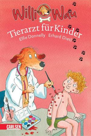 Book cover of Willi Wau: Willi Wau - Tierarzt für Kinder
