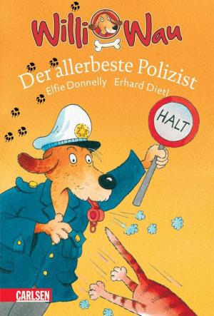 Cover of the book Willi Wau: Willi Wau - Der allerbeste Polizist by Claudia Kühn