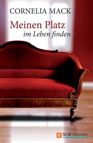 Cover of the book Meinen Platz im Leben finden by Corrie ten Boom