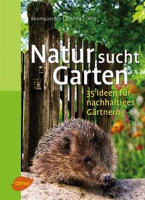 Book cover of Natur sucht Garten