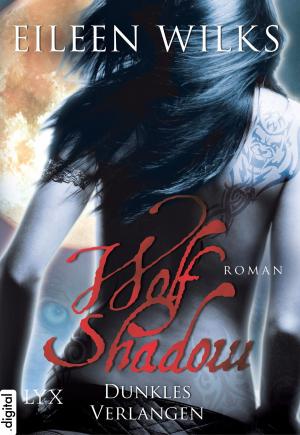 Cover of the book Wolf Shadow - Dunkles Verlangen by Eloisa James