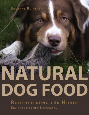 Cover of the book Natural Dog Food by Wolfgang Kemmer