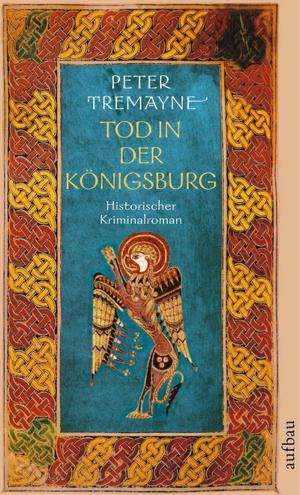 Cover of the book Tod in der Königsburg by Pat Monteath