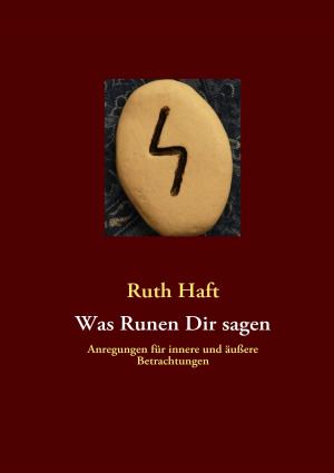 Cover of the book Was Runen Dir sagen by Jonathan Kang