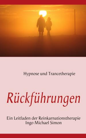 Cover of the book Rückführungen by Claudia J. Schulze, Klaus-Wolfgang Schulze