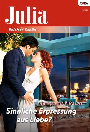 Cover of the book Sinnliche Erpressung aus Liebe? by Marie Ferrarella, Brenda Novak, Patricia Kay, Laurie Paige