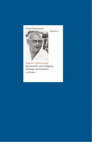 Cover of the book Schriften/Negative Anthropologie by Mordechai Strigler