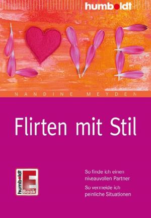Cover of the book Flirten mit Stil by Doris Heueck-Mauß