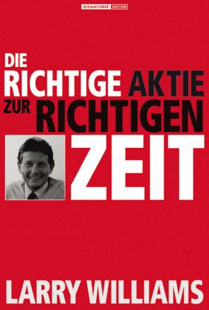 Cover of the book Die richtige Aktie zur richtigen Zeit by John Brooks