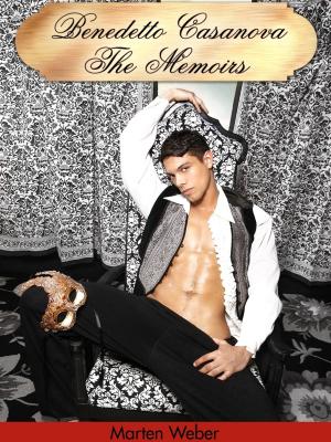 Cover of the book Benedetto Casanova: The Memoirs by Élmer Mendoza