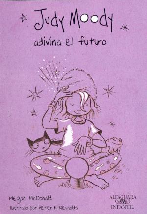 Cover of the book Judy Moody adivina el futuro (Colección Judy Moody 4) by Kevin Anthony