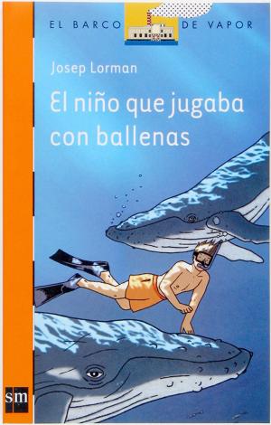 Cover of the book El niño que jugaba con las ballenas (eBook-ePub) by Gonzalo Moure Trenor