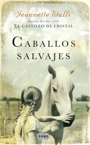 Cover of the book Caballos salvajes by Patricia Cornwell