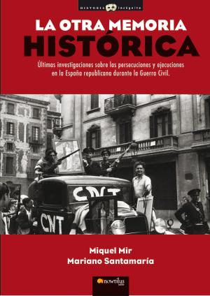Cover of the book La otra memoria histórica by Víctor San Juan