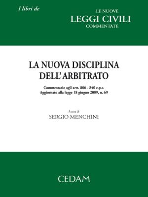 Cover of the book La nuova disciplina dell'arbitrato by Mario Sanino