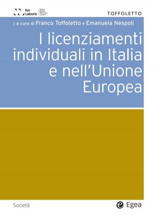 Cover of the book Licenziamenti individuali in Italia e nell'Unione Europea (I) by Pier Giuseppe Torrani, Mauro Renna