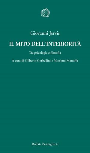 Cover of the book Il mito dell'interiorità by David Jay Brown
