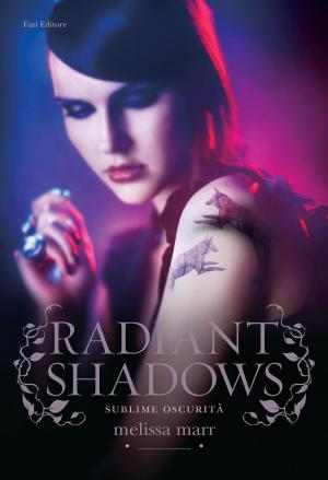 Cover of the book Radiant Shadows by Ilan Pappé