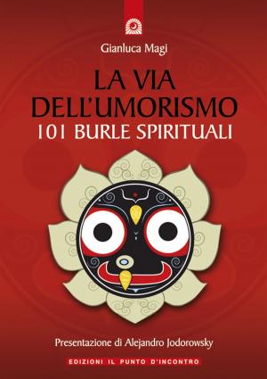 Cover of the book La via dell'umorismo by Simon Schott