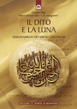 Book cover of Il dito e la luna