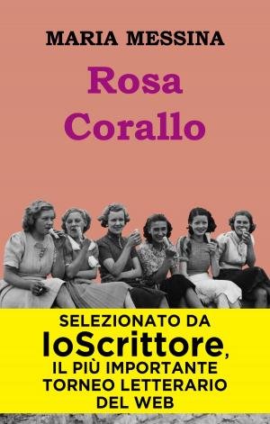 Cover of the book Rosa Corallo by Marco Bonati, Ceretoli Uberto