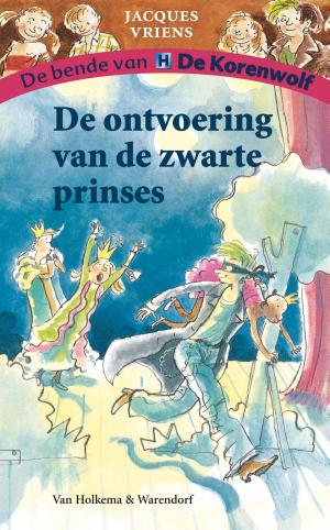 Cover of the book De ontvoering van de zwarte prinses by Vivian den Hollander