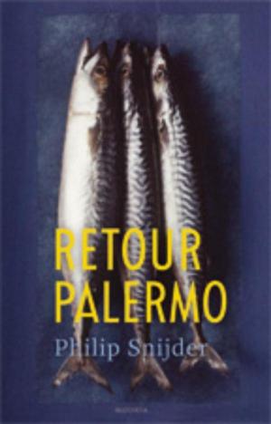 Cover of the book Retour Palermo by Karel Glastra van Loon