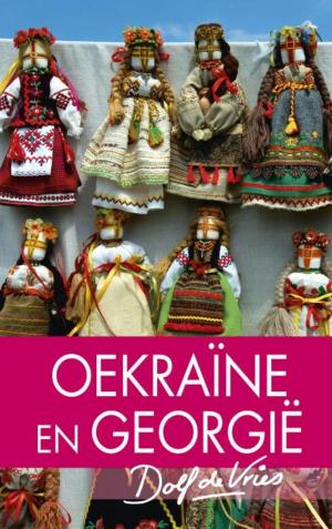 Cover of the book Oekraine en Georgie by Vivian den Hollander