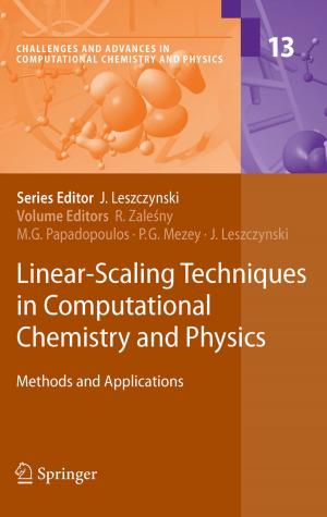 Cover of the book Linear-Scaling Techniques in Computational Chemistry and Physics by M. Reza Eslami, Richard B. Hetnarski, Józef Ignaczak, Naotake Noda, Naobumi Sumi, Yoshinobu Tanigawa
