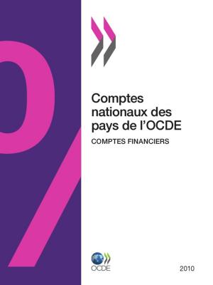 Cover of Comptes nationaux des pays de l'OCDE, Comptes financiers 2010