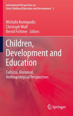 Cover of the book Children, Development and Education by Paul Opdam, Claire C. Vos