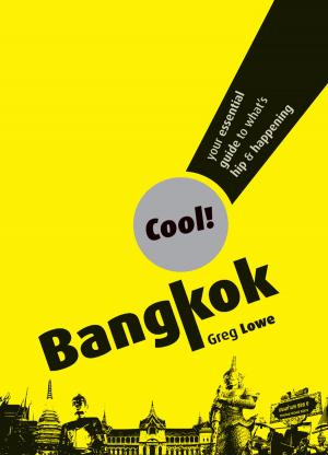 Cover of the book Cool Bangkok by Arp Raph Broadhead