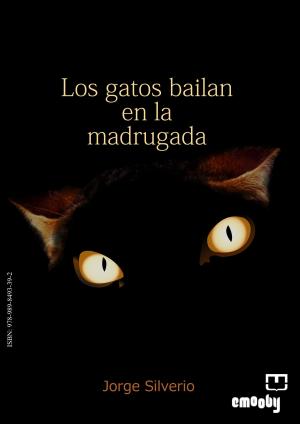 Cover of the book Los Gatos Bailan En La Madrugada by Pepa Ortiz Moreno